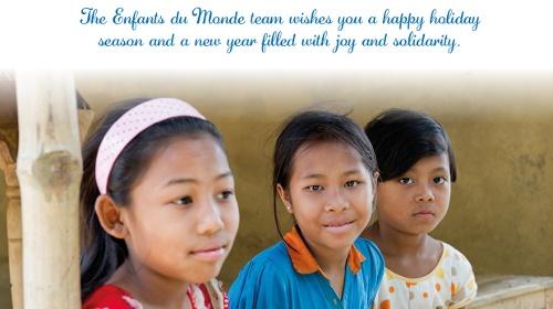 Enfants du Monde wishes you a happy holiday!